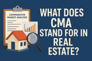 What Does CMA Stand For in Real Estate
